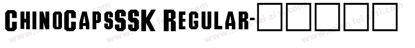 ChinoCapsSSK Regular字体转换
